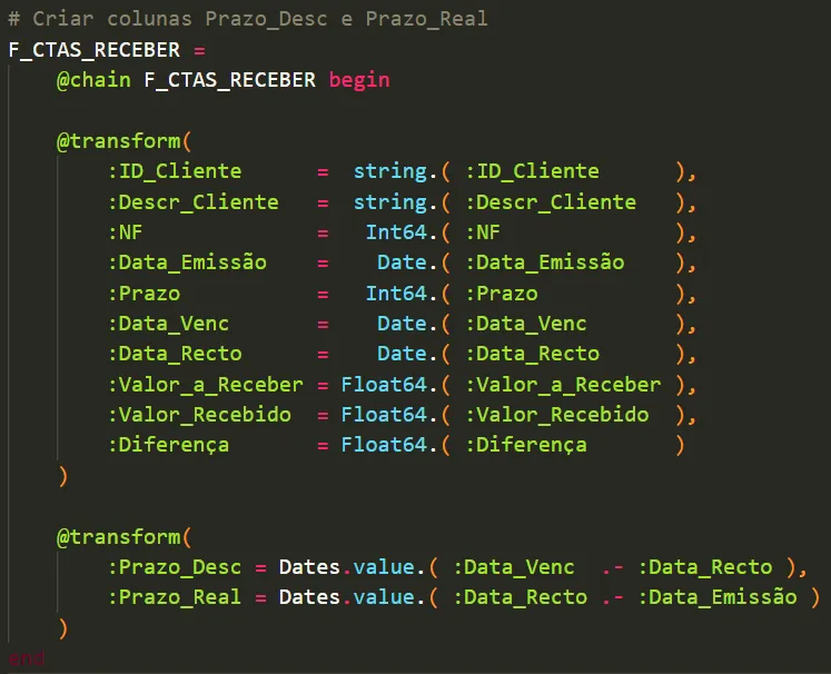 Código em Julia com dois blocos de transform convertendo tipos e criando Prazo_Desc e Prazo_Real